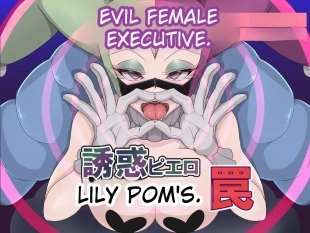 hentai _Aku_no_Onna_Kanbu_Yuuwaku_Pierrot_Lily_Pom_no_Wana