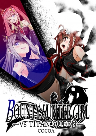 hentai BOUNTY HUNTER GIRL vs TITAN QUEEN Ch. 8