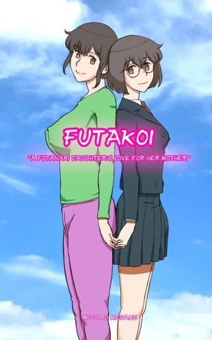 hentai Futakoi ~Futanari Musume wa Mama ni Koi o Suru~ | Futakoi ~A Futanari Daughter