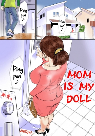 hentai Kaasan wa Boku no Ningyou da | Mom Is My Doll