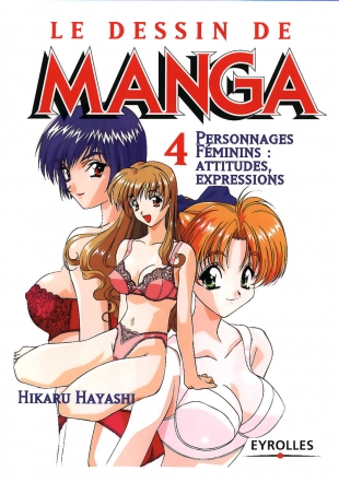 hentai Le dessin du Manga 04 - Personnages feminin, Attitudes, Expressions ]