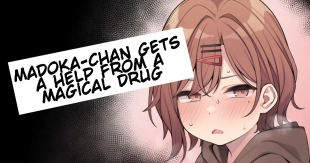 hentai Madoka-chan Gets a Help From a Magical Drug