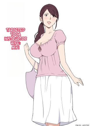 hentai Nerawareta Yoga Koushi Tsuma ~Miki~