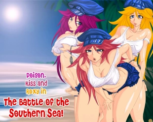 hentai Poison, Kiss and Roxy in - The Battle of the Southern Sea!