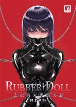 hentai RUBBER DOLL 〜kanzen kousoku gomu ningyou〜