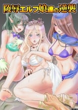 hentai Ryoujoku Elf Musume-tachi no Gyakushuu - Otoko no Musume wa Kowai!?