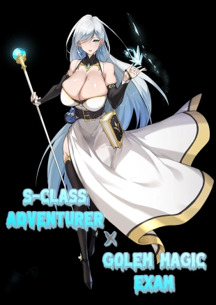 hentai S-Class Adventurer X Golem Magic Exam