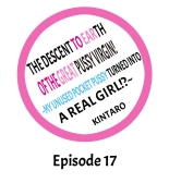 hentai The Descent to Earth of the Great Pussy Virgin! Chapter 17