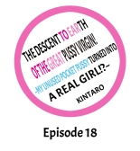 hentai The Descent to Earth of the Great Pussy Virgin! Chapter 18