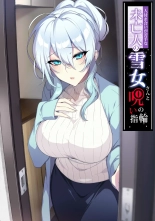 hentai The Socially Awkward Yukionna widow and the Cursed Ring